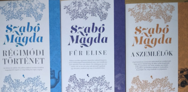 3db Szab� Magda m� - A szeml�l�k, F�r Elise, R�gim�di t�rt�net