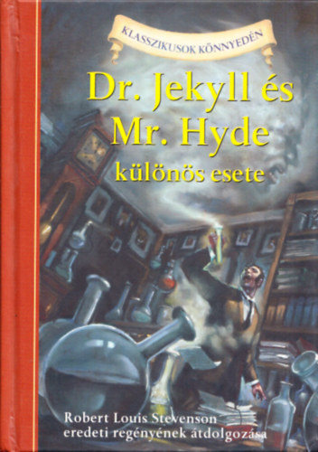 Dr. Jekyll s Mr. Hyde klns esete