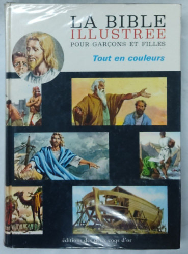 La bible illustr�e pour garcons et filles