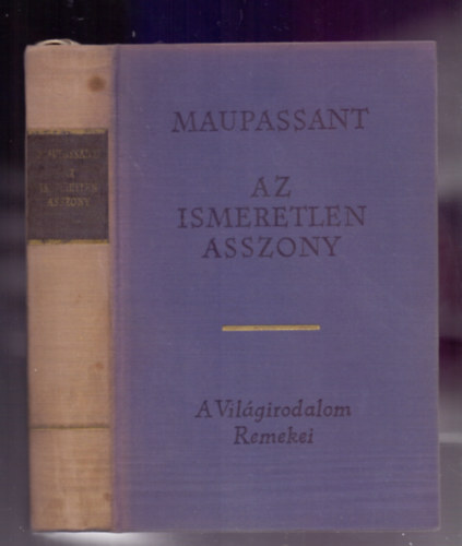 Guy de Maupassant - Az ismeretlen asszony (Vlogatott elbeszlsek)