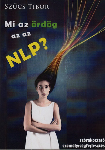 Mi az rdg az az NLP? (Szrakoztat szemlyisgfejleszts)