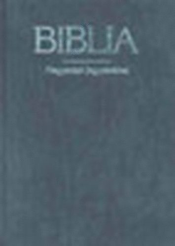 Biblia (Magyar�z� jegyzetekkel - V�logat�s)