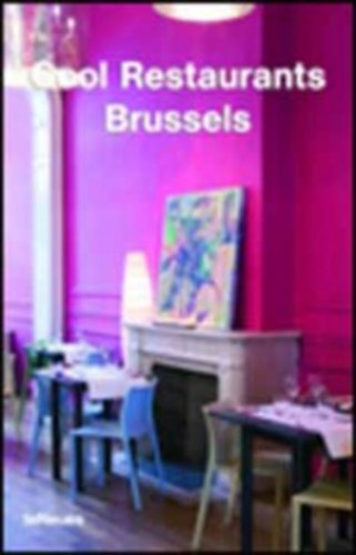 Cool Restaurants - Brussels