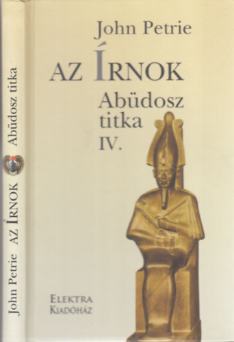 John Petrie - Az �rnok (Ab�dosz titka IV.)
