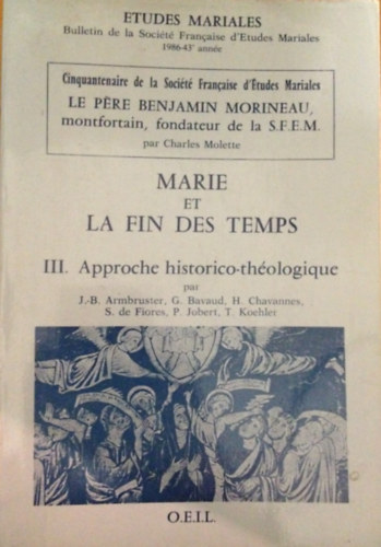 Marie et la fin de temps. III. Approche historico-thologique