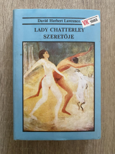 Lady Chatterley szeret�je (Falvay Mih�ly ford�t�sa - Saj�t k�ppel) (Vil�gk�nyvt�r)