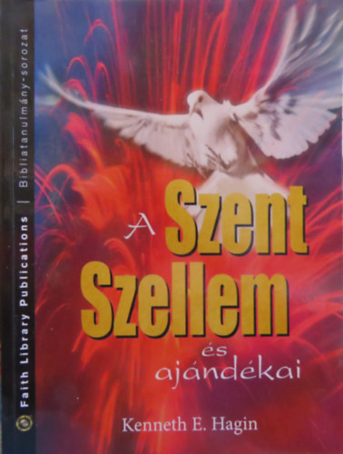 A Szent Szellem �s aj�nd�kai