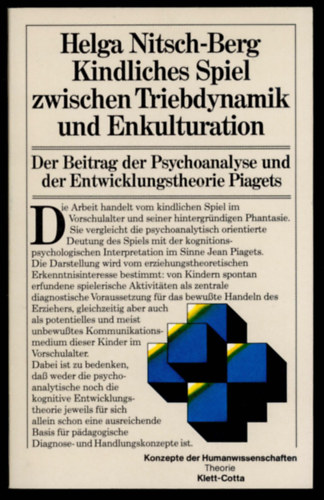 Kindliches Spiel zwischen Triebdynamik und Enkulturation