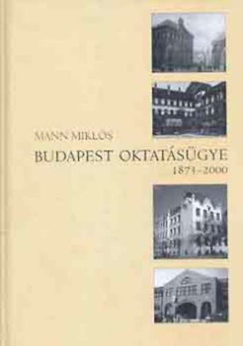 Budapest oktat�s�gye 1873-2000