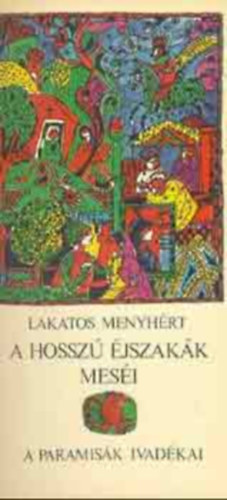 A paramisk ivadkai- A hossz mesk jszaki
