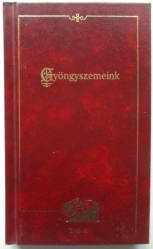 Diszegi Istvn  (szerk.) - Gyngyszemeink