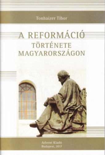 A reformci trtnete Magyarorszgon