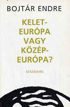 Kelet-Eur�pa vagy K�z�p-Eur�pa?