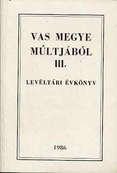 Vas megye mltjbl III. (levltri vknyv)