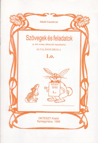 Szvegek s feladatok az rt olvass differencilt fejlesztshez - ltalnos iskola, 1. osztly