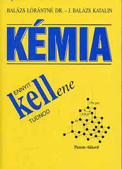 Kmia (Ennyit kellene tudnod)