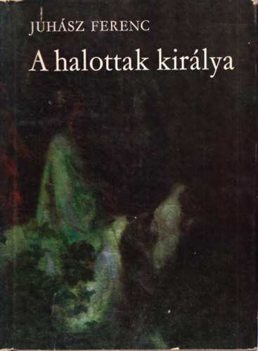 A halottak kir�lya