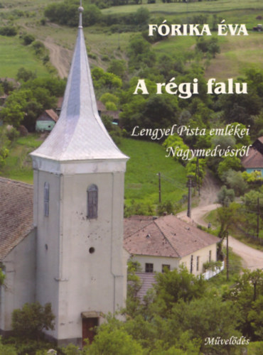 A r�gi falu
