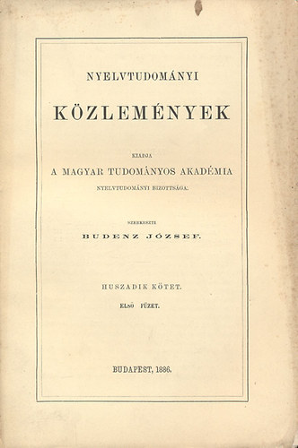 Nyelvtudomnyi kzlemnyek - 20- ktet 1. fzet - 1886.