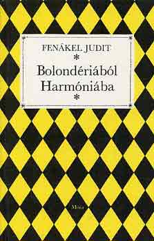 Fenkel Judit - Bolondribl Harmniba