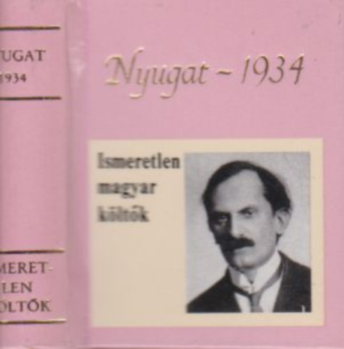 Ismeretlen magyar k�lt�k (Nyugat -1934.)- minik�nyv