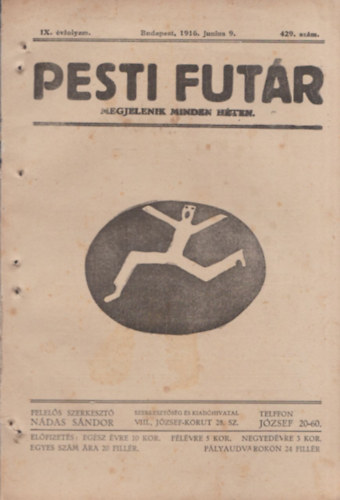 Pesti Fut�r 1916. j�nius 9. (IX. �vfolyam 429.sz�m)