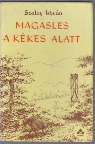 Magasles a K�kes alatt