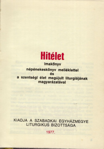 Hitlet (Imaknyv npnekesknyv mellklettel...)