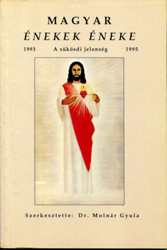 Dr. Molnr Gyula  (szerk.) - Magyar nekek neke. A sksdi jelensg 1993-1995