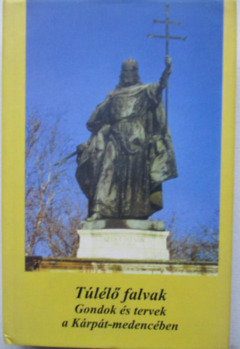 Tll falvak (Gondok s tervek a Krpt-medencben)