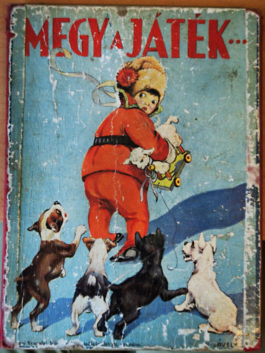 Megy a jtk... (Verses kpesknyv)