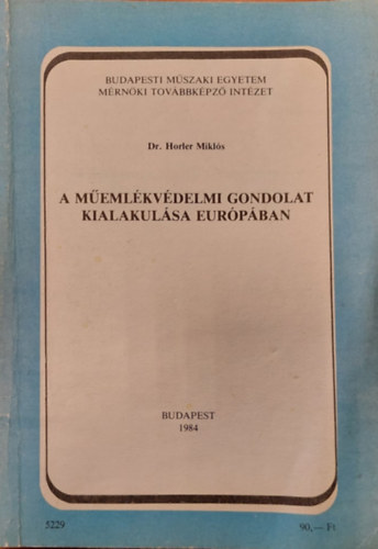 A m�eml�kv�delmi gondolat kialakul�sa Eur�p�ban