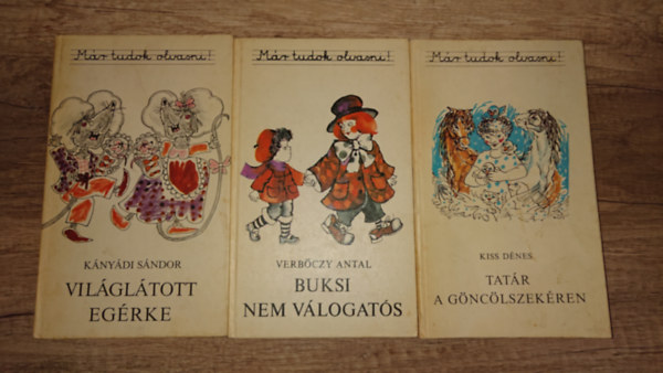 3 k�tet a M�r tudok olvasni! c�m� sorozzatb�l: Vil�gl�tott eg�rke, Buksi nem v�logat�s, Tat�r a G�nc�lszek�ren