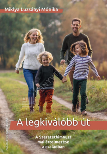 A legkiv�l�bb �t