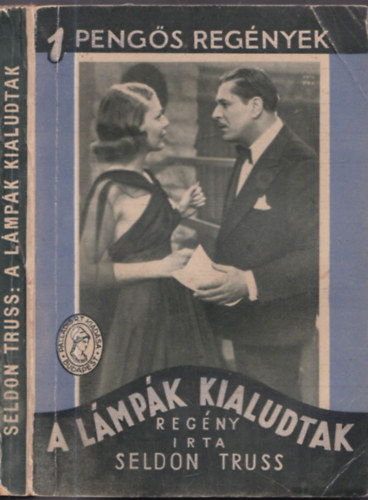 A l�mp�k kialudtak (Peng�s Reg�nyek)