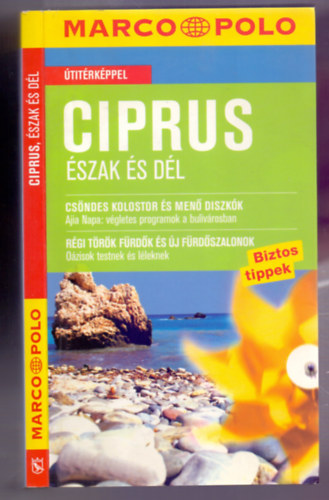 Ciprus - �szak �s D�l (Marco Polo - Biztos tippek) - �tit�rk�ppel