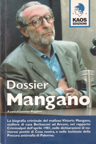 Dossier Mangano A cura de Lorenzo Ruggiero