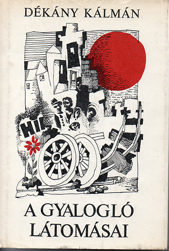 A gyalogl� l�tom�sai