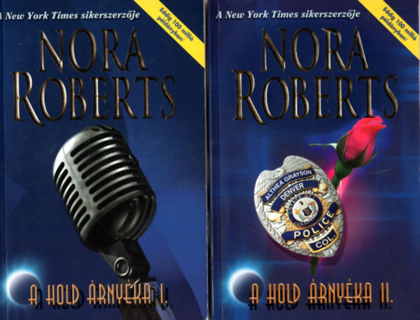 Nora Roberts - A hold rnyka I-II.