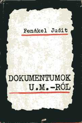 Dokumentumok U.M.-rl