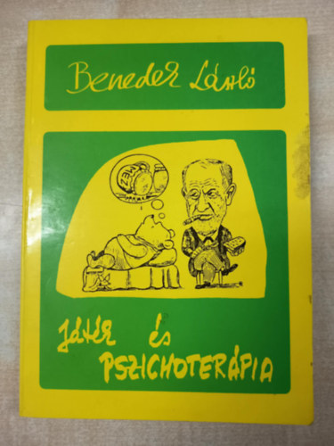 Benedek L�szl� - J�t�k �s pszichoter�pia