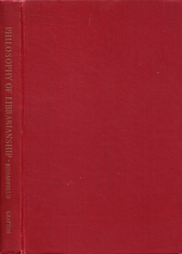 A Philosophy of Librarianship