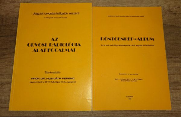 2 radiol�giai tank�nyv: Az orvosi radiol�gia alapfogalmai, R�ntgenk�p-album