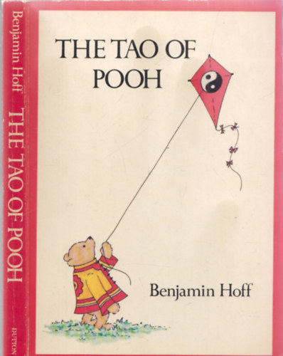 Benjamin Hoff - The Tao of Pooh