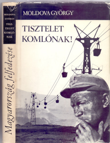 Tisztelet Koml�nak! (I. kiad�s -  Magyarorsz�g felfedez�se)