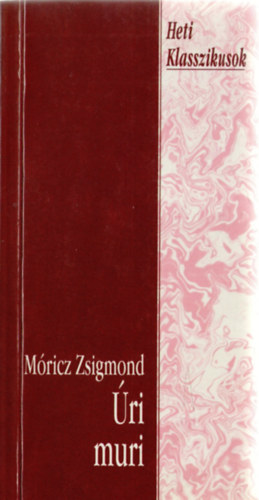 M�ricz Zsigmond - �ri muri
