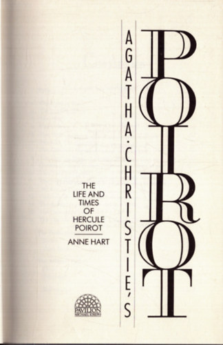 Anne Hart - The life and times of Hercule Poirot