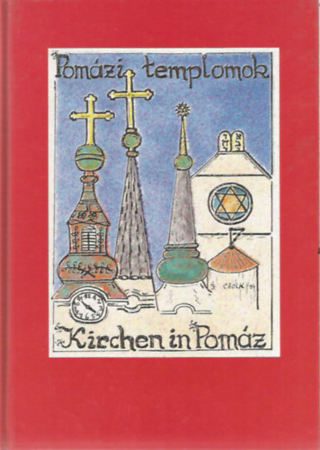 Pomzi templomok - Kirschen in Pomz (ktnyelv: magyar-nmet)