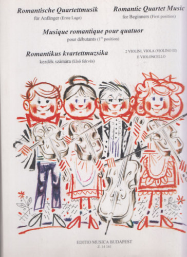 Romantikus kvartettmuzsika kezdk szmra (els fekvs)