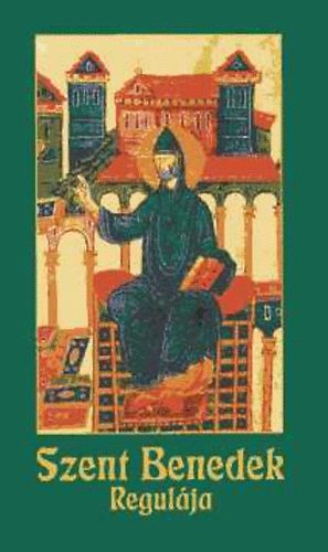 Szent Benedek Regul�ja